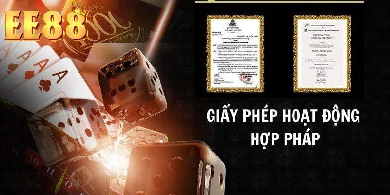 Giấy phép hoạt động EE88 minh chứng cho sân chơi cá cược an toàn và minh bạch